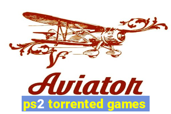 ps2 torrented games