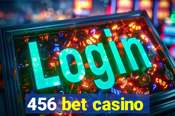 456 bet casino