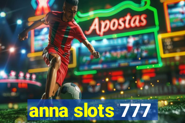 anna slots 777