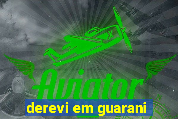 derevi em guarani