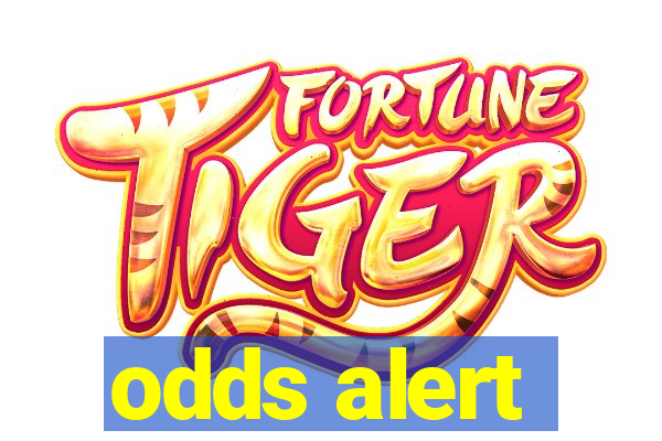 odds alert