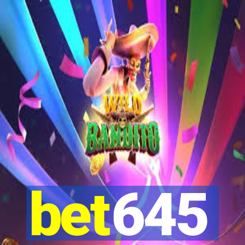 bet645