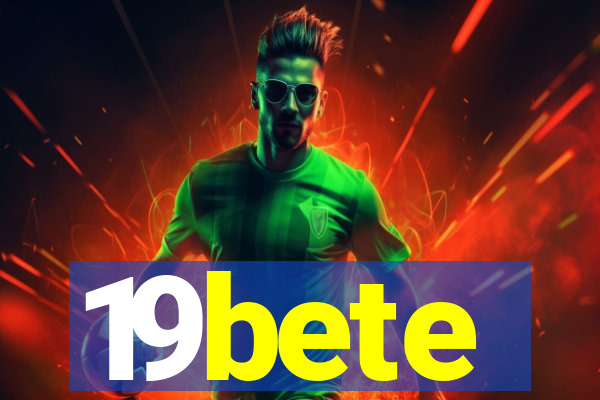 19bete
