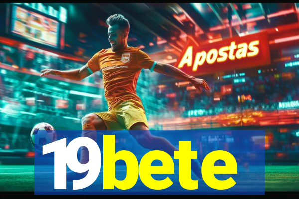 19bete
