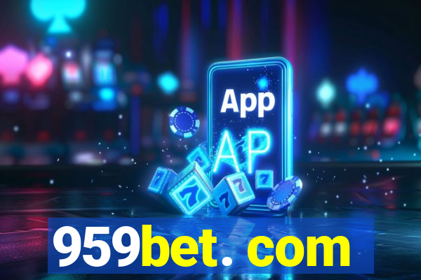 959bet. com