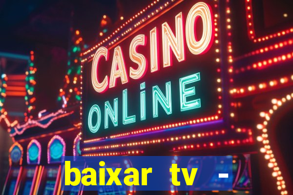 baixar tv - futebol ao vivo