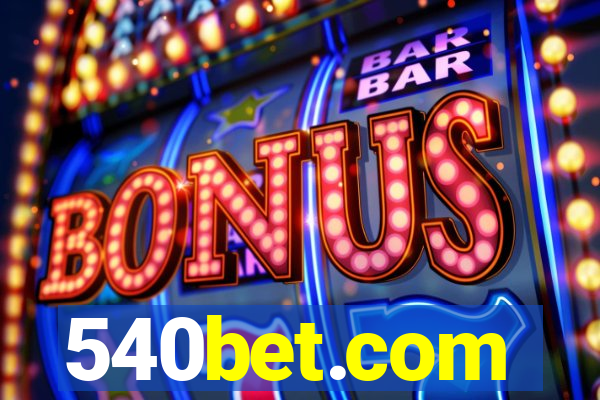 540bet.com