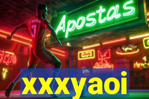 xxxyaoi