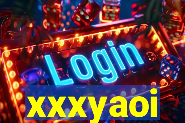 xxxyaoi