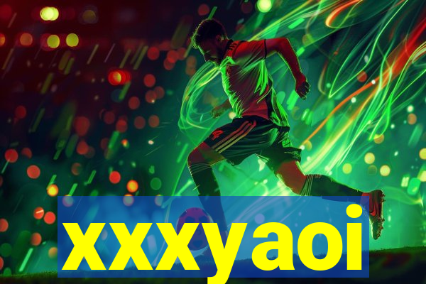 xxxyaoi