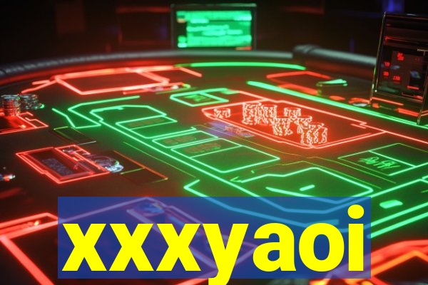 xxxyaoi