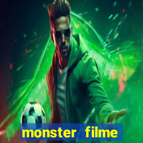 monster filme completo dublado