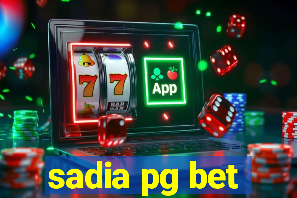 sadia pg bet
