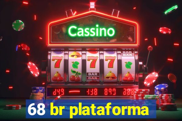 68 br plataforma