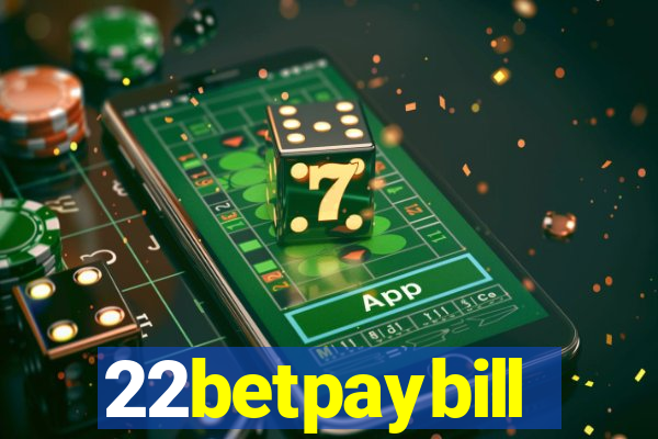 22betpaybill