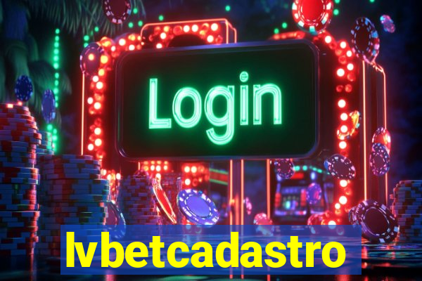 lvbetcadastro