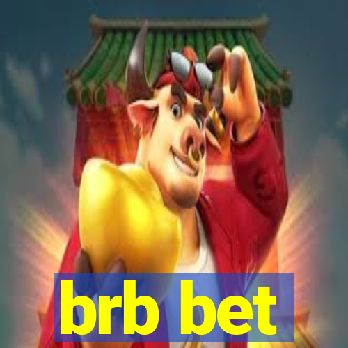 brb bet