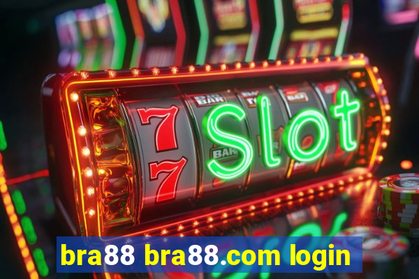bra88 bra88.com login