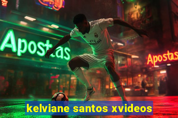 kelviane santos xvideos