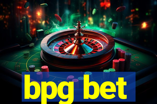 bpg bet