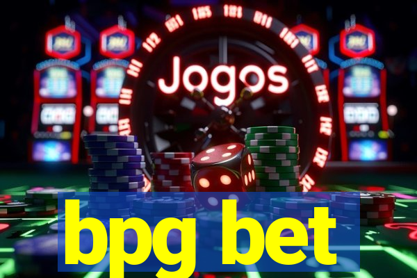 bpg bet