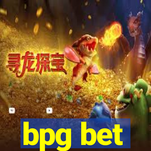 bpg bet