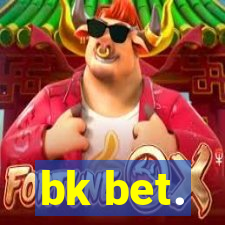 bk bet.