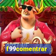 f99comentrar