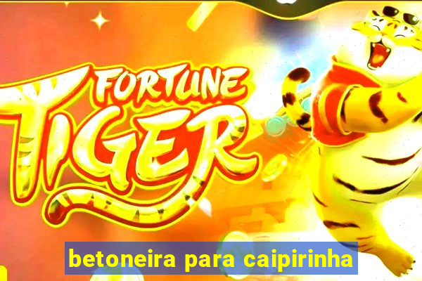 betoneira para caipirinha