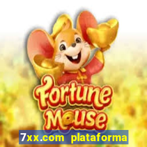 7xx.com plataforma de jogos