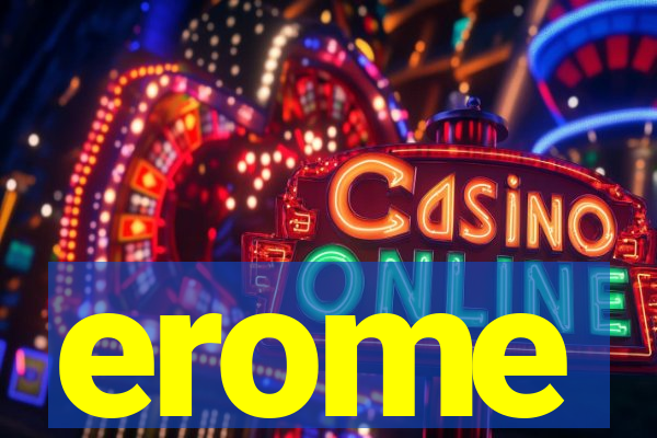 erome