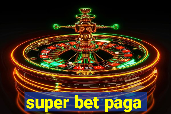 super bet paga