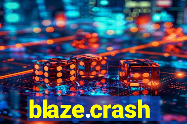 blaze.crash