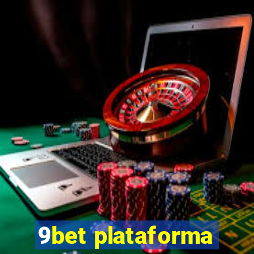 9bet plataforma