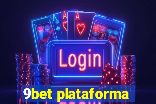 9bet plataforma