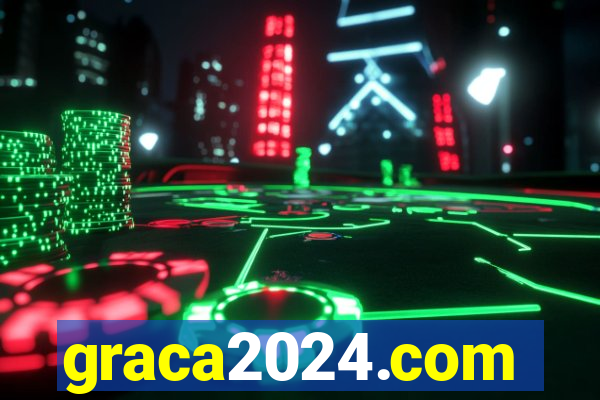 graca2024.com