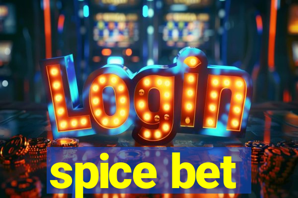 spice bet