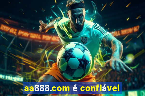 aa888.com é confiável