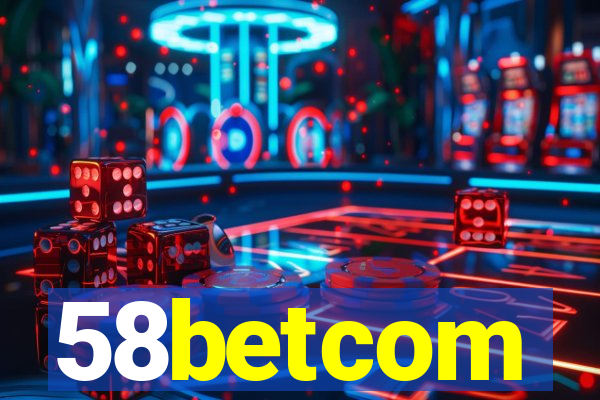 58betcom