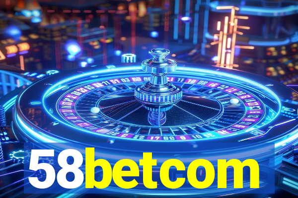 58betcom