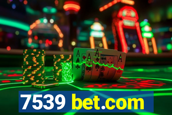 7539 bet.com