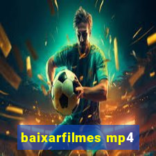 baixarfilmes mp4