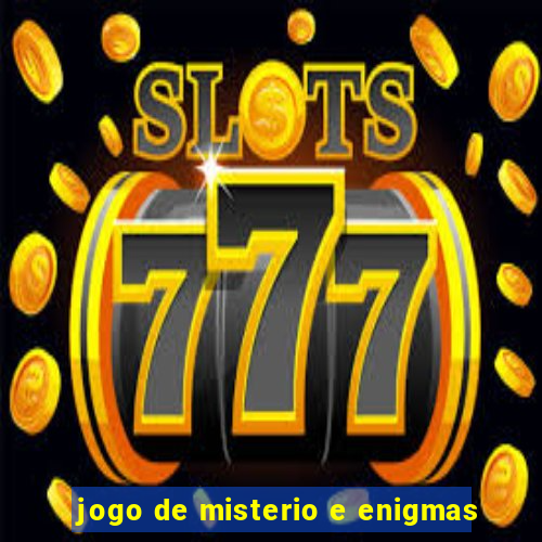 jogo de misterio e enigmas