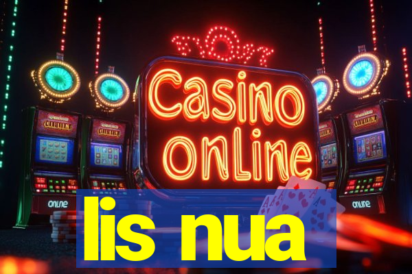 lis nua