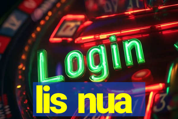 lis nua