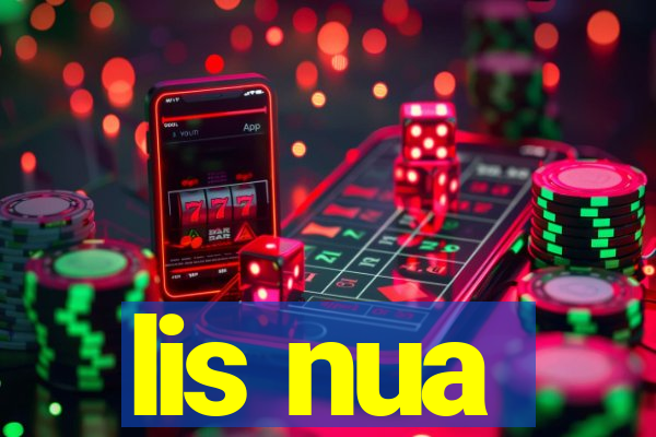 lis nua