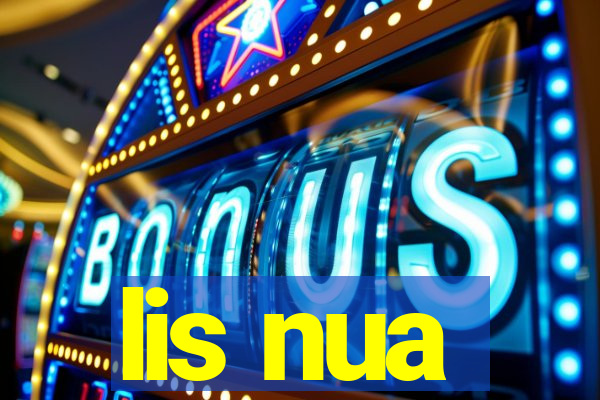 lis nua