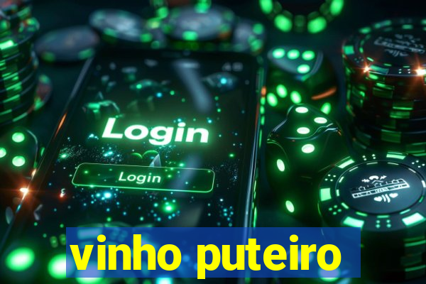 vinho puteiro
