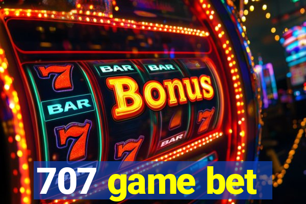 707 game bet