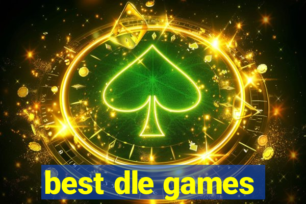 best dle games